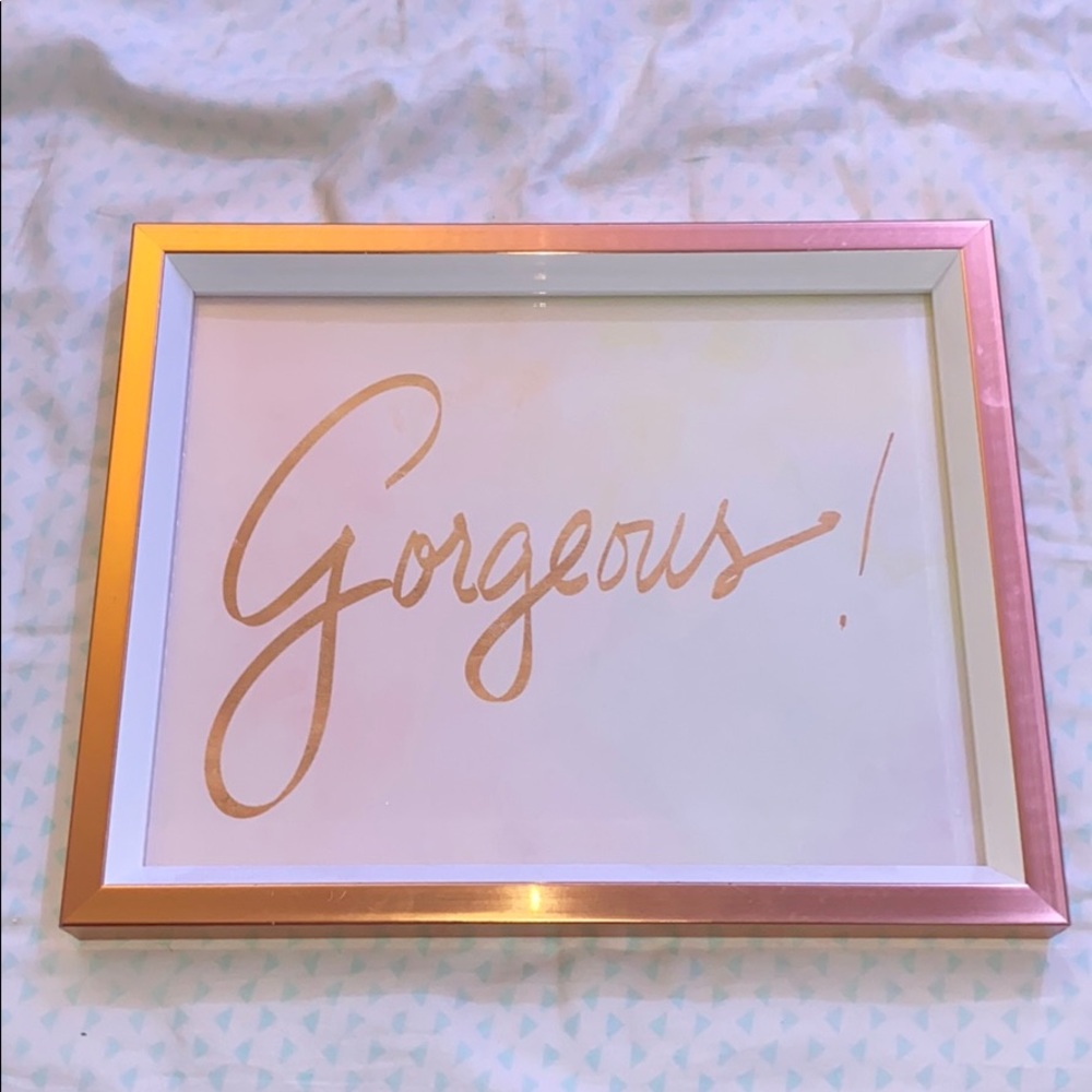 Gorgeous Sign